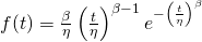 f(t)=\frac{\beta}{\eta}\left(\frac{t}{\eta} \right)^{\beta-1}e^{-\left(\frac{t}{\eta} \right)^{\beta}}