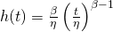 h(t)=\frac{\beta}{\eta}\left(\frac{t}{\eta} \right)^{\beta-1}