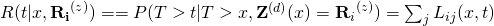 R(t|x,\mathbf{R_{i}}^{(z)})==P(T>t|T>x,\mathbf{Z}^{(d)}(x)={\mathbf{R}_{i}}^{(z)})=\sum_{j}^{}L_{ij}(x,t)