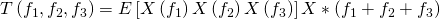 T\left({f}_{1},{f}_{2},{f}_{3} \right)=E\left[X\left({f}_{1}\right)X\left({f}_{2}\right) X\left({f}_{3}\right)   \right]X\ast \left({f}_{1}+{f}_{2}+{f}_{3} \right)