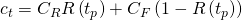 c_{t}=C_{R}R\left(t_{p} \right)+C_{F}\left(1-R\left(t_{p} \right) \right)