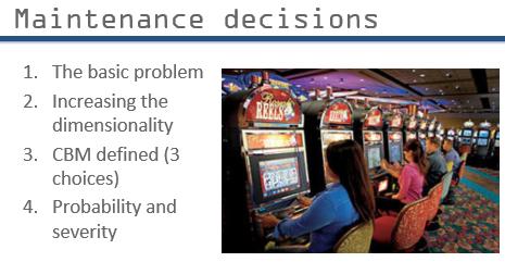 Slide 20 Decision when to maintain