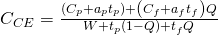 C_{CE}=\frac{\left(C_{p}+a_{p}t_{p} \right)+\left(C_{f}+a_{f}t_{f} \right)Q}{W+t_{p}\left(1-Q \right)+t_{f}Q}